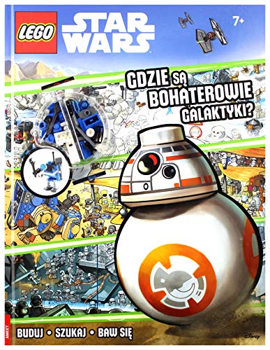 Lego STAR WARS. Gdzie sÄ bohaterowie galaktyki (Gwiezdne Wojny) [KSIÄĹťKA]