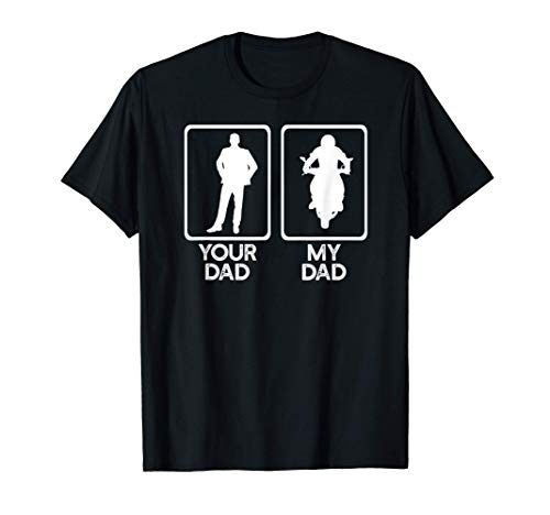 YOUR DAD VS MINE Moto TU PADRE CONTRA MI PADRE Meme Camiseta