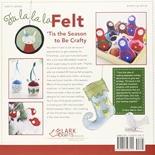 Fa la la la Felt: 45 Handmade Holiday Decorations