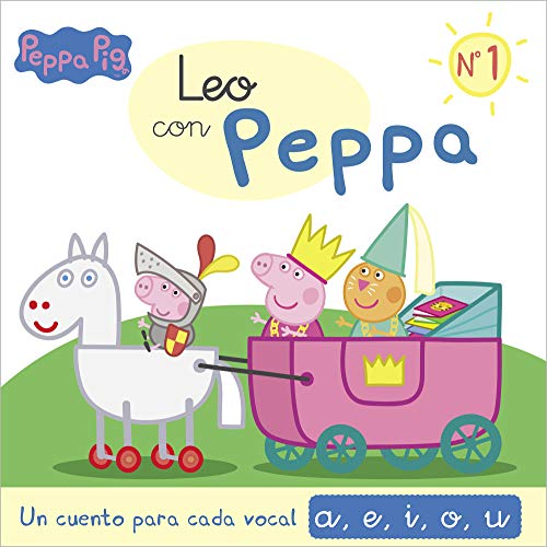 Un cuento para cada vocal: a, e, i, o, u (Leo con Peppa Pig 1) + Promoción fragmento del libro La ovejita que vino a cenar. Edición especial no venal