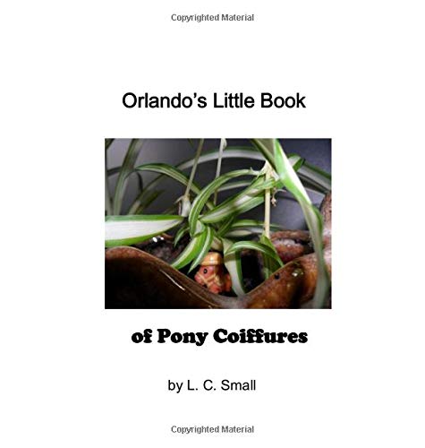 Orlando's Little Book of Pony Coiffures (Pony Coiffures Series)