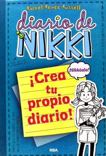 DIARIO NIKKI CREA TU PROPIO DIARIO Rba by KINNEY JEFF(2013-01-05)