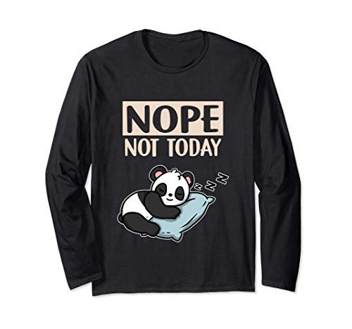 Divertido Perezoso Panda Regalo Nope Not Today Panda Manga Larga