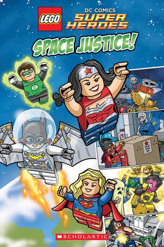 LEGO® DC Superheroes: Space Justice! A full-colour graphic novel