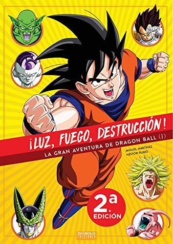 Luz, fuego, destrucción. La gran aventura de Dragon Ball