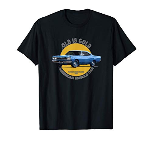 Plymouth Road Runner American Muscle Car 60s 70s Old is Gold Camiseta