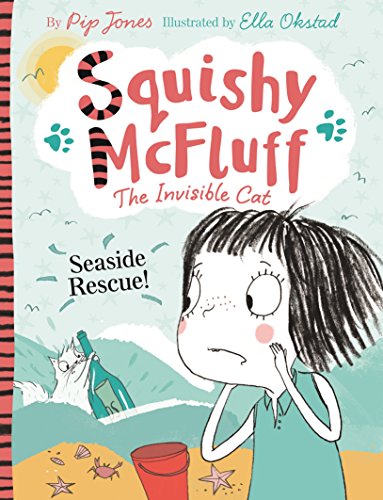 Squishy Mcfluff. Seaside Rescue! (Squishy McFluff the Invisible Cat)