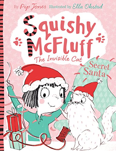 Squishy McFluff: Secret Santa (Squishy McFluff the Invisible Cat Book 4) (English Edition)