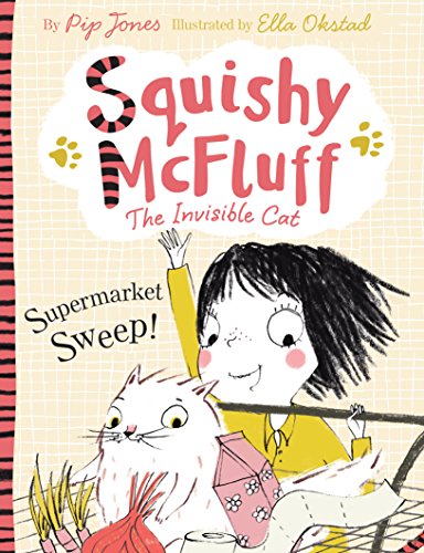 Squishy McFluff: Supermarket Sweep! (Squishy McFluff the Invisible Cat Book 2) (English Edition)