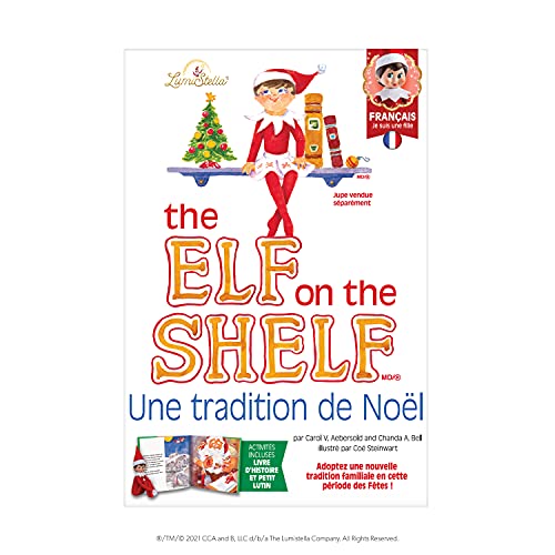 The Elf on the Shelf®: Une Tradition de Noël (Fille) Livre en Francais Christmas Tradition - Chica Piel clara y ojos azules (Francés)