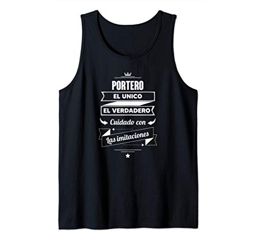 Regalos para PORTEROS - Portero EL VERDADERO Camiseta sin Mangas