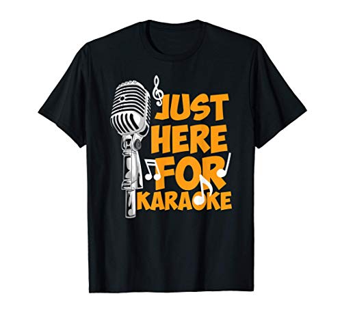 Divertido Karaoke diciendo - Here For Karaoke - Micrófono Camiseta