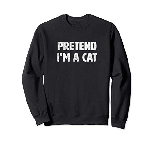 Fingir que soy un disfraz de gato Halloween divertido Sudadera