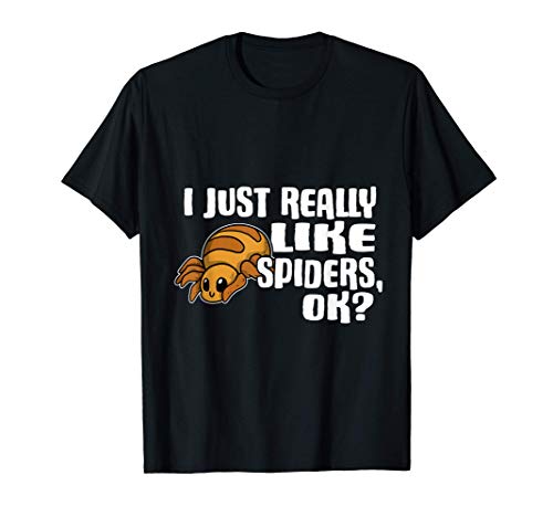 I Just Really Like Spiders Ok Lindo Disfraz De Araña Camiseta