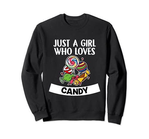 Just A Girl Who Loves Candy Caramelos Disfraz De Caramelo Sudadera