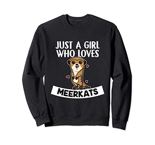 Just A Girl Who Loves Meerkats Disfraz De Suricata Sudadera