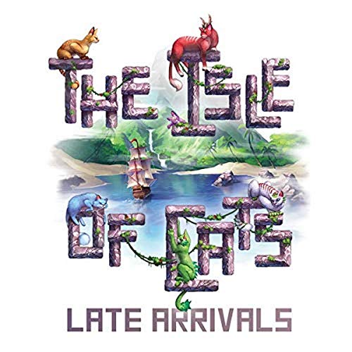 Late Arrivals - The Isle of Cats Exp