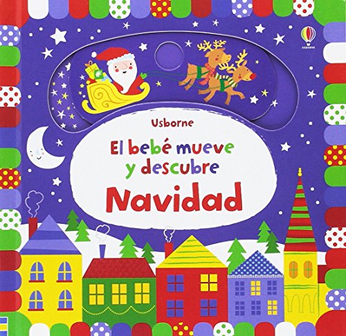 Navidad (El bebé mueve y descubre)