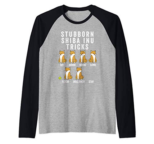 Stubborn Shiba Inu Tricks Perro Camiseta Manga Raglan