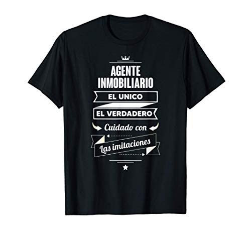 Regalos para AGENTE INMOBILIARIO EL UNICO EL VERDADERO Camiseta