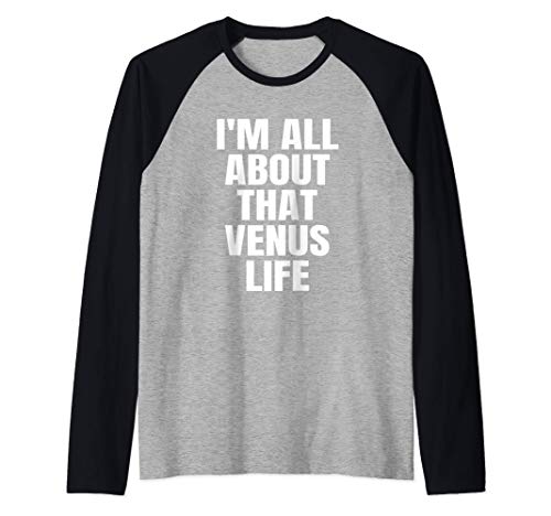 That Venus Life Halloween Costume Camiseta Manga Raglan