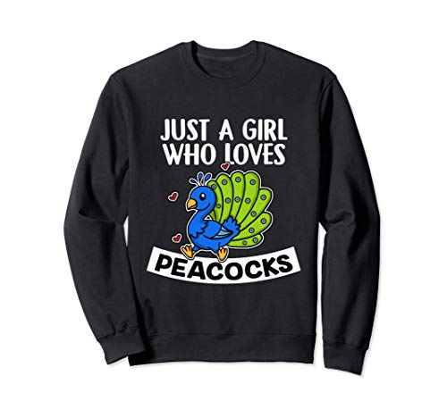 Just A Girl Who Loves Peacocks Disfraz De Pavo Real Sudadera