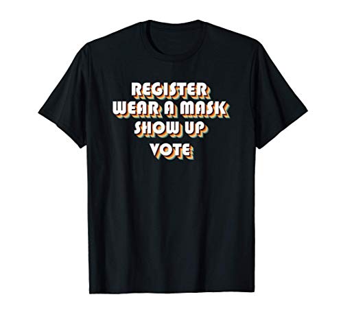 Registrarse Use una máscara Voto Voto - Elección Camiseta